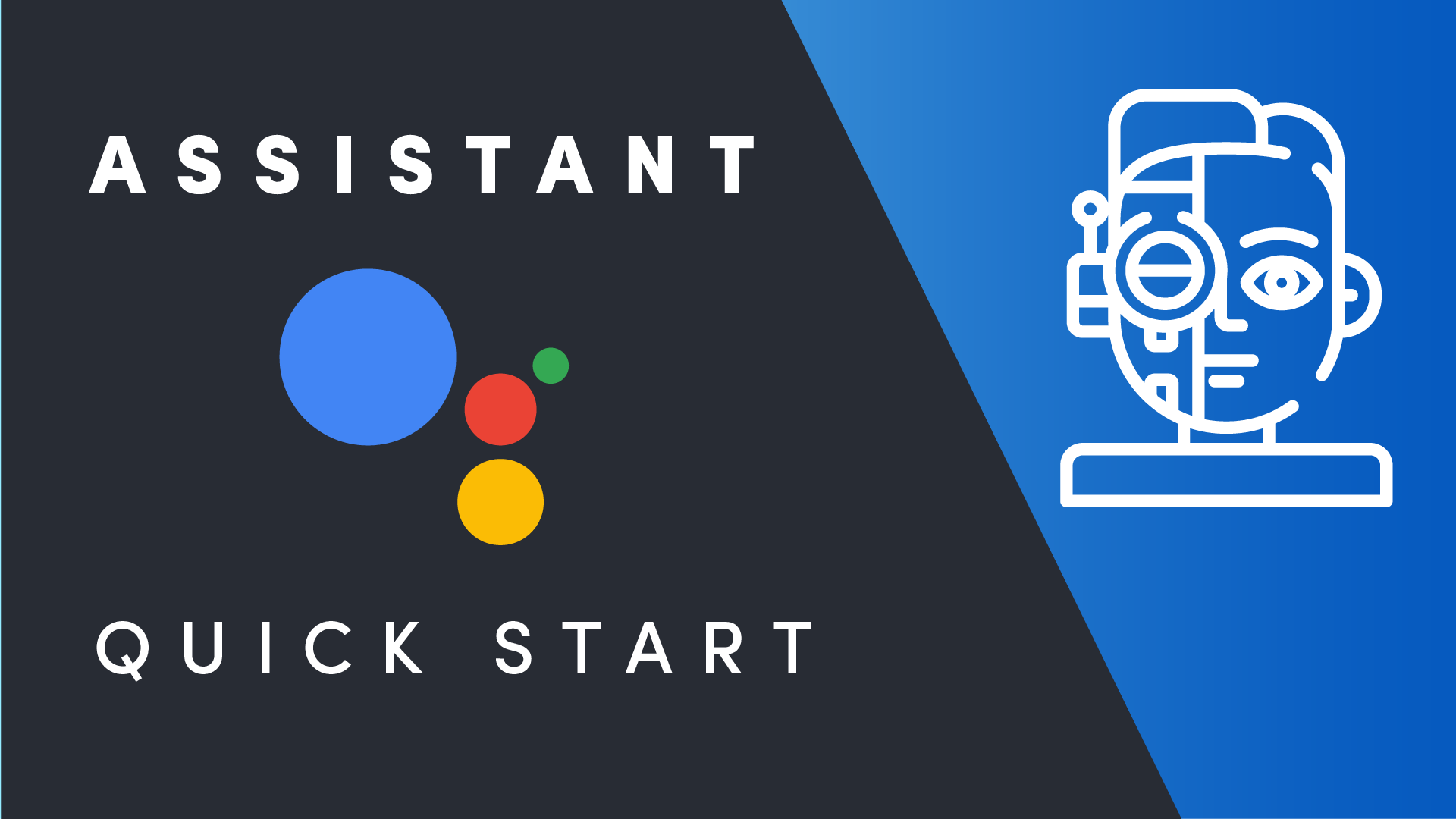 Featured image for Google Assistant Developer Quick Start