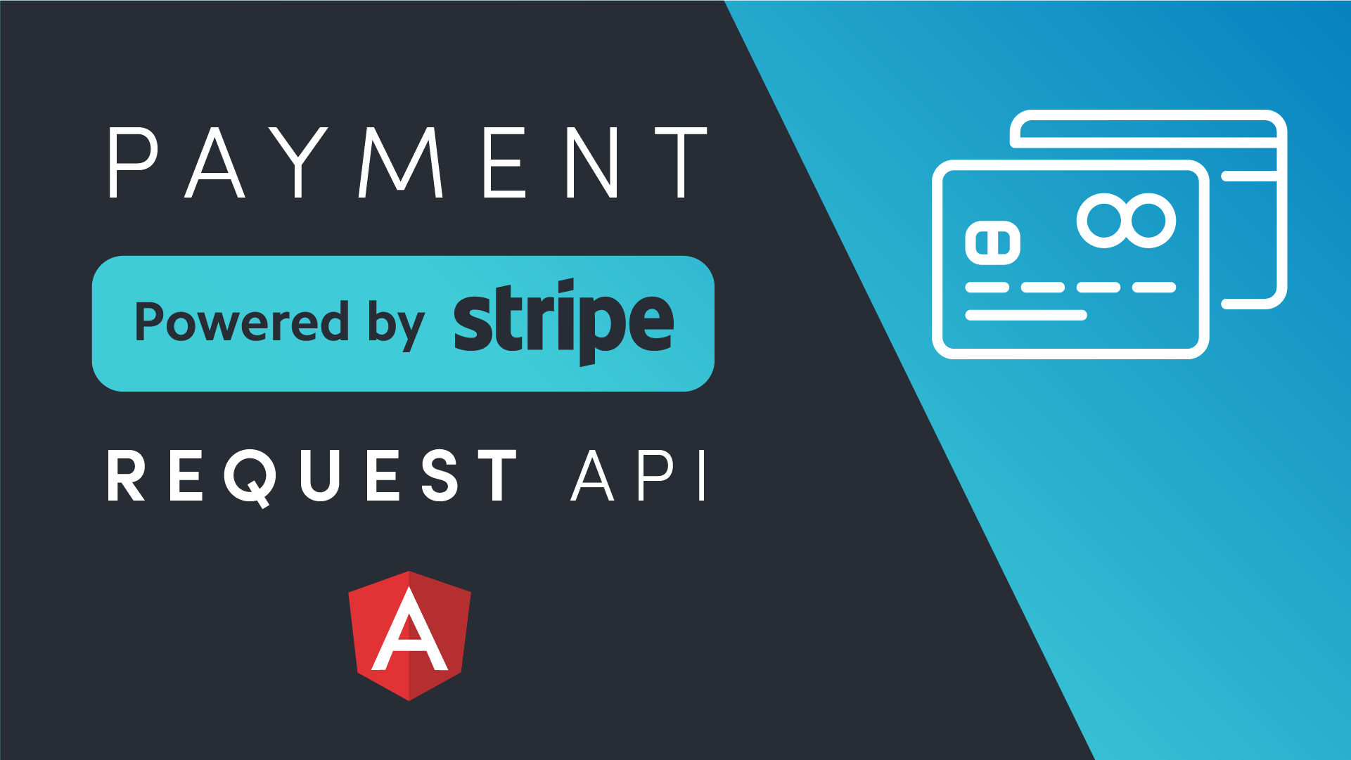 Featured image for Payment Request API With Stripe Elements
