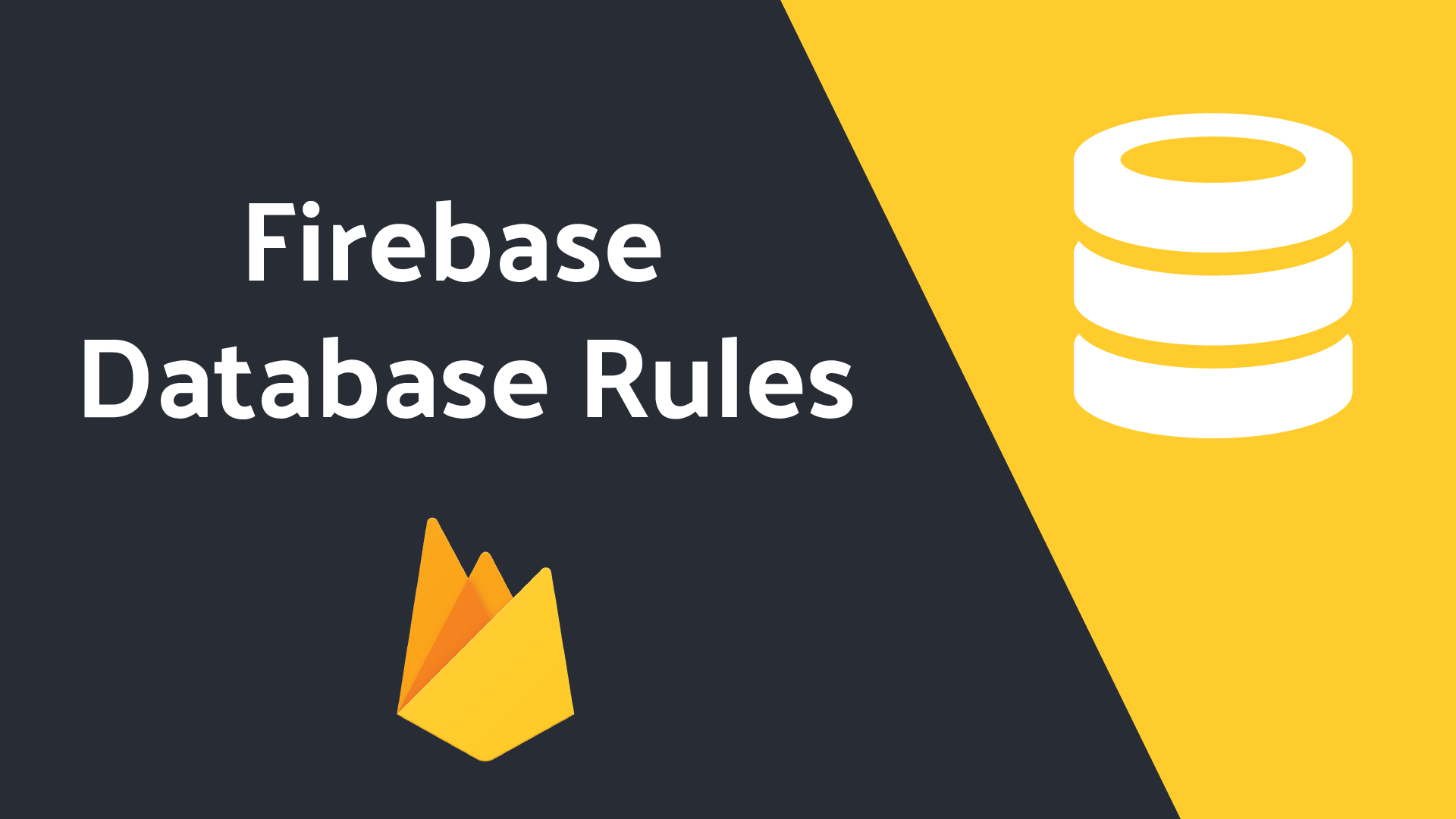 Featured image for Understanding Firebase Database Rules by Example