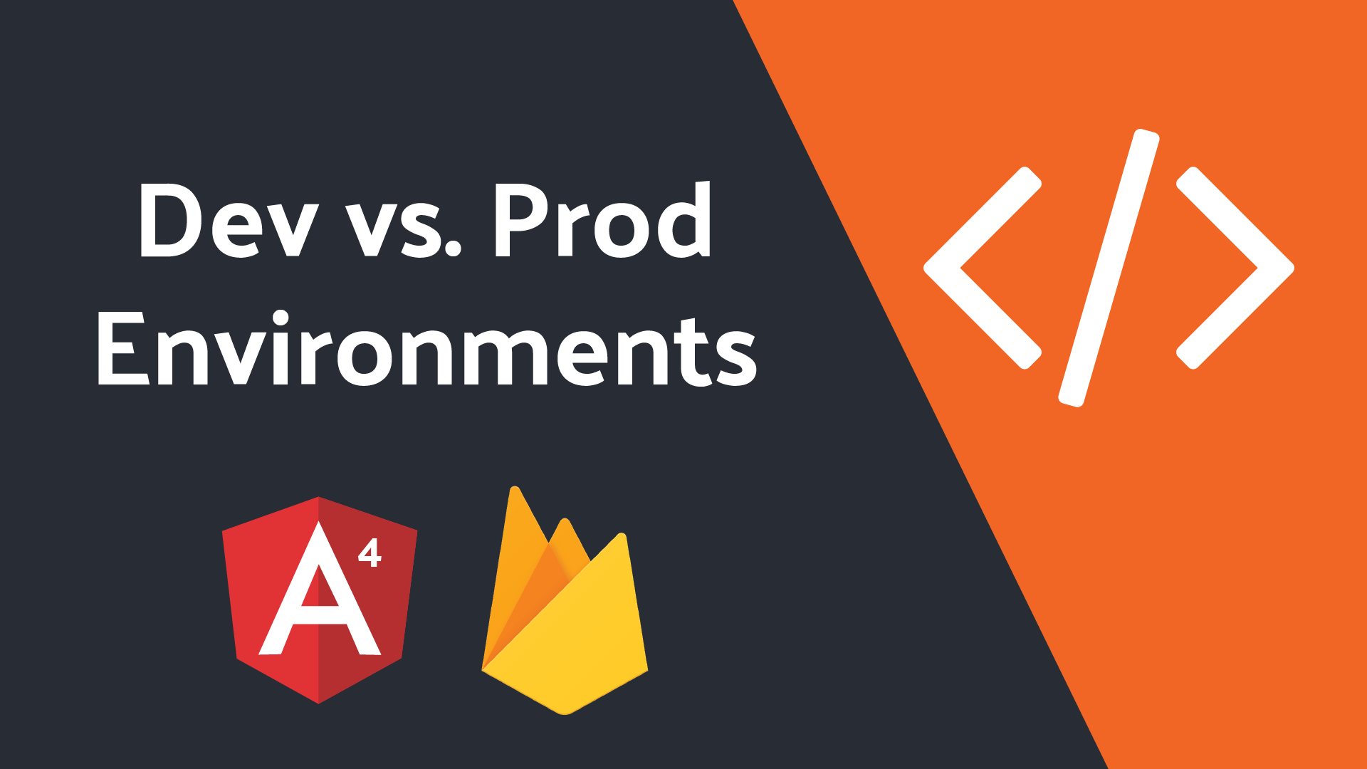 Featured image for Development and Production Environments for Angular Firebase Projects