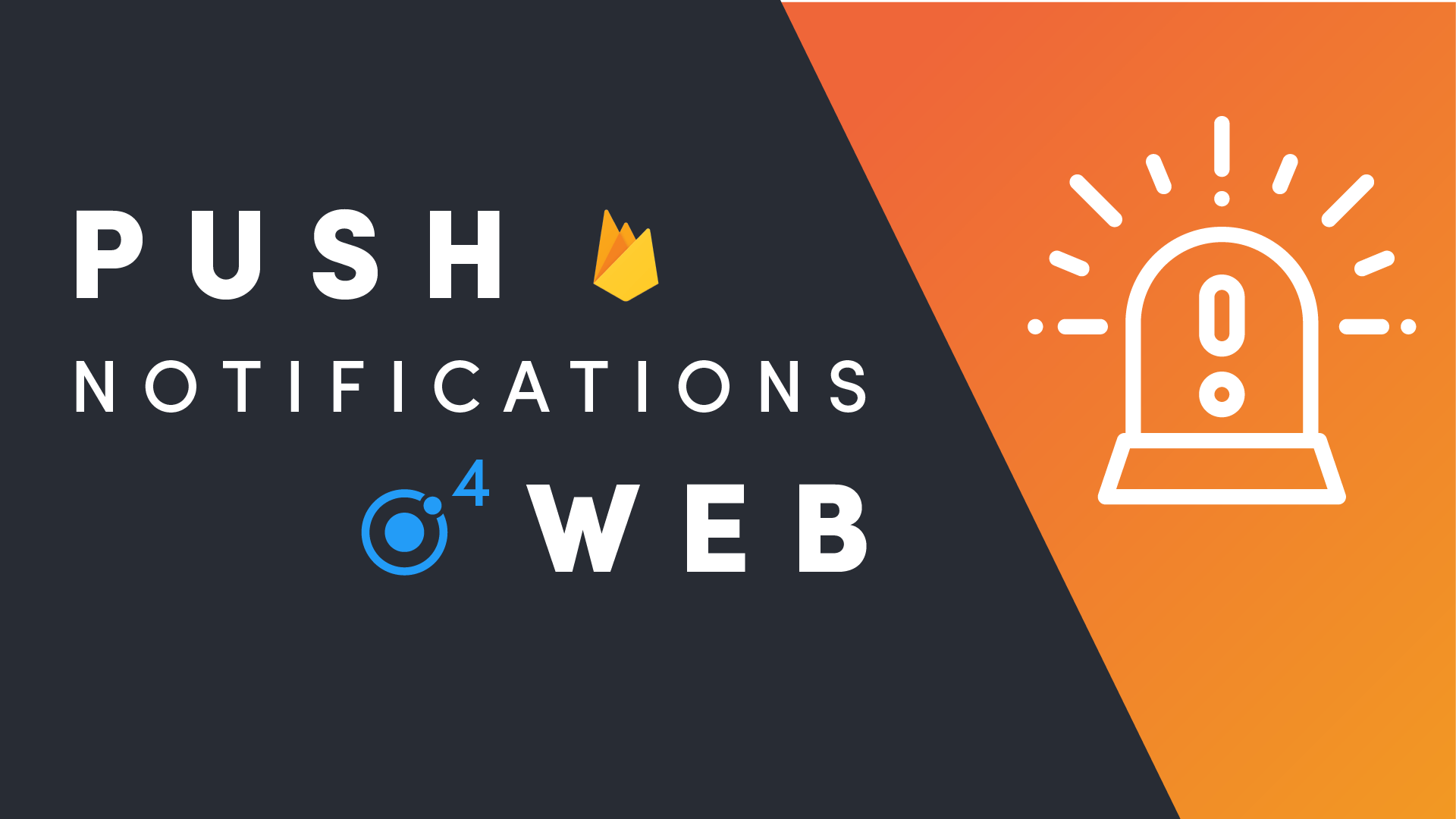 Featured image for Topic-Based Web Notifications With Ionic4 and Cloud Messaging