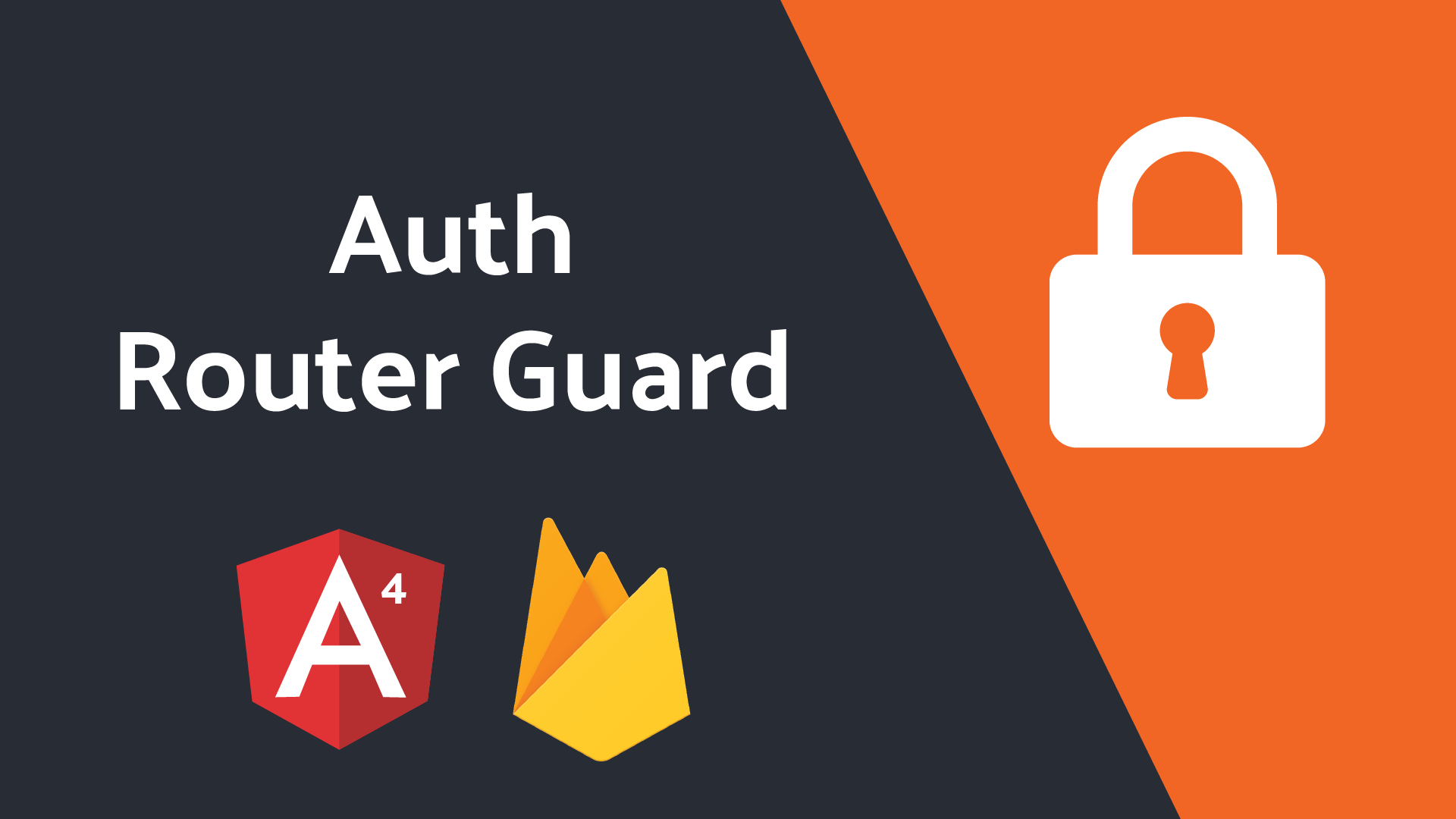 Featured image for Router Guards to Redirect Unauthorized Firebase Users