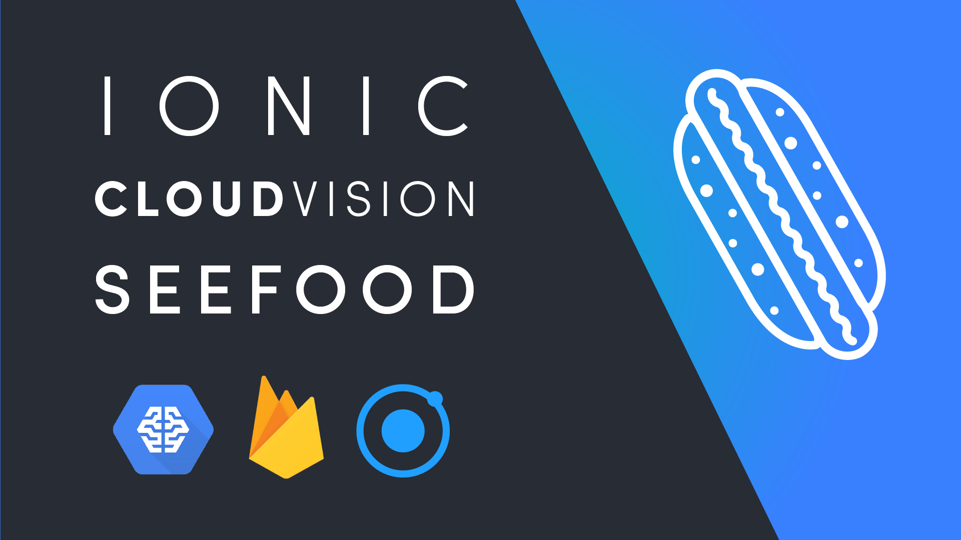 Featured image for Google Cloud Vision With Ionic and Firebase - Not Hotdog App