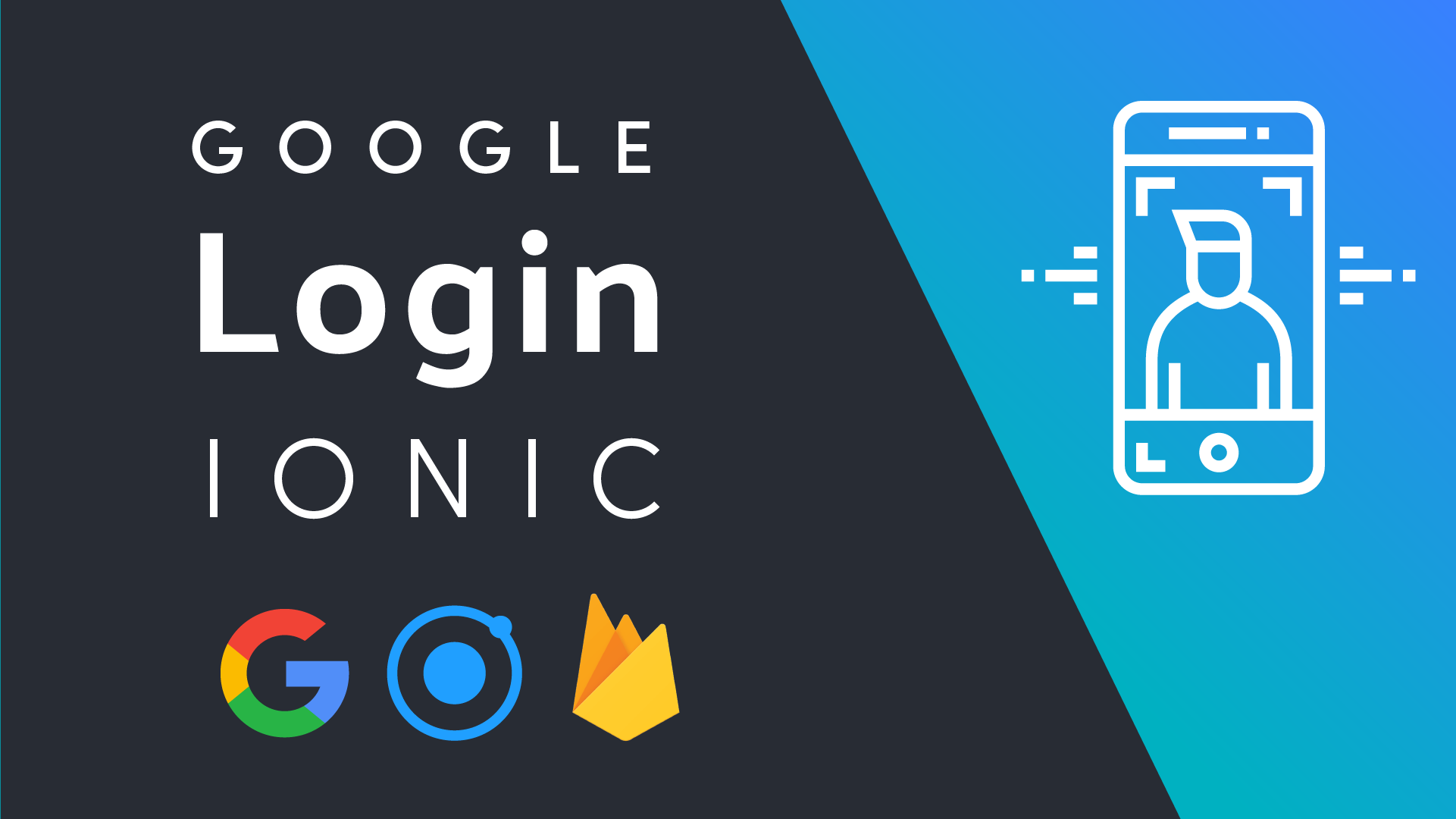 Featured image for Ionic Google Login With Firebase and AngularFire