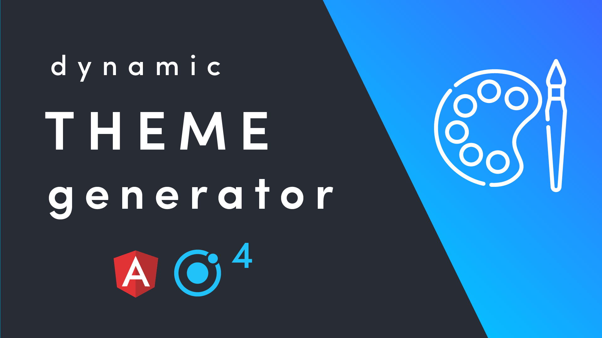 Featured image for Ionic 4 CSS Variables - Build a Dynamic Theme Generator