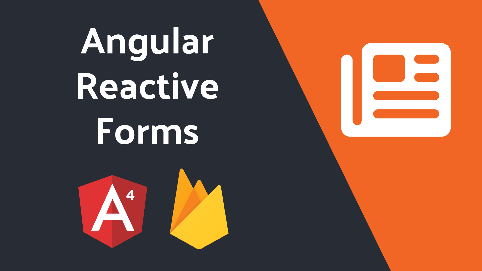 Featured image for Reactive Forms in Angular With the Firebase Database