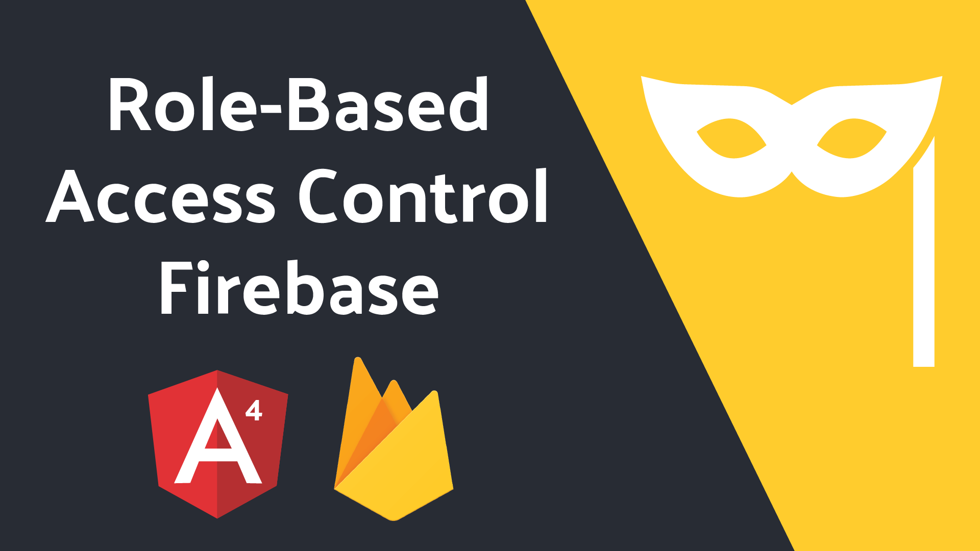 Featured image for Role-Based User Access Control With Firebase