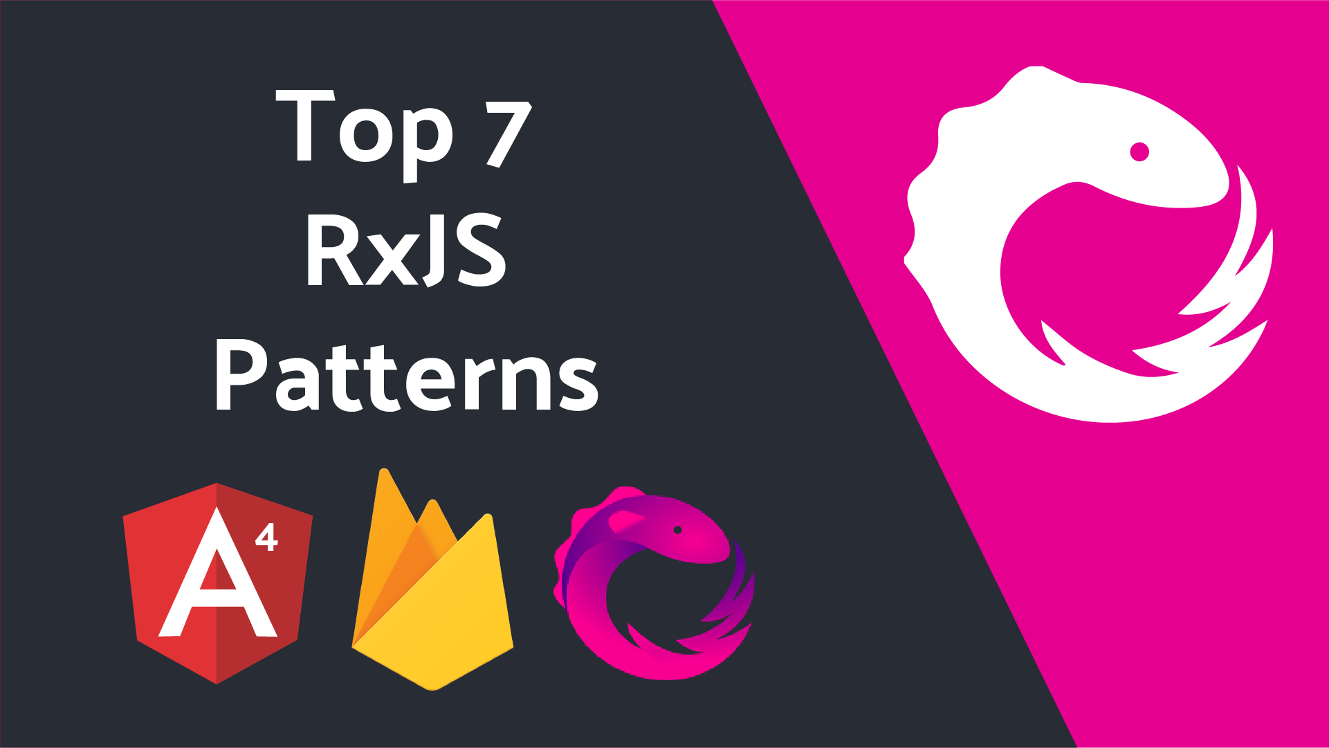 Featured image for Top 7 RxJS Patterns for Angular Development